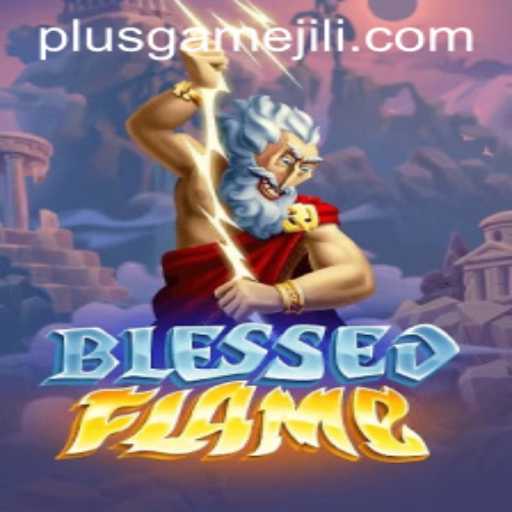 Explore the Fascinating World of BlessedFlame: A PlusGame Experience