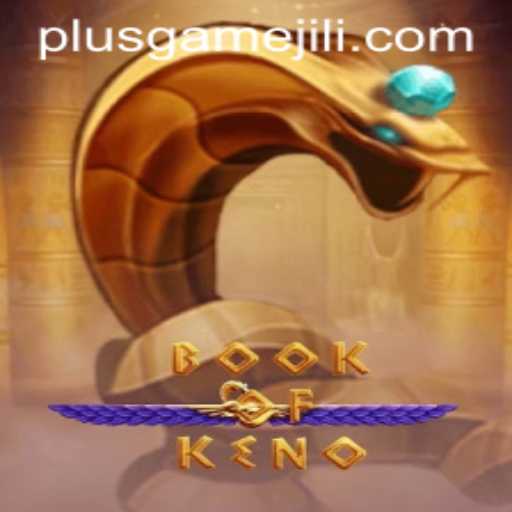 Exploring the Fascinating World of BookOfKeno and PlusGame