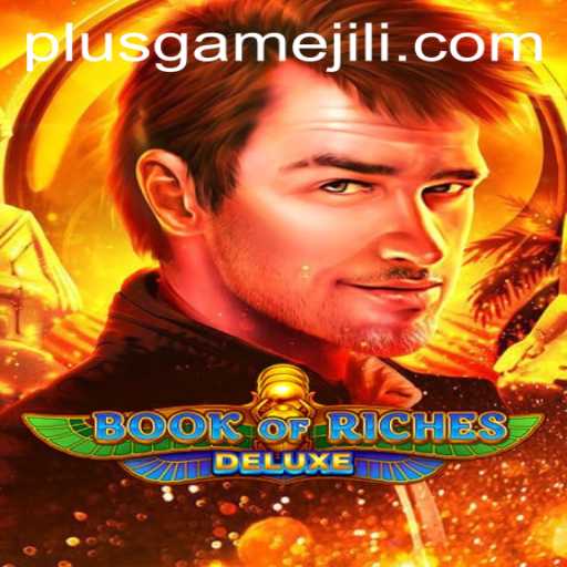 Exploring the World of BookofRichesDeluxe and the Innovation of PlusGame