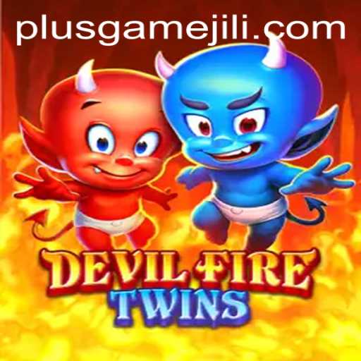 Exploring the Thrilling Universe of DevilFireTwins PlusGame