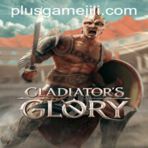 An In-Depth Look at GladiatorsGlory PlusGame: A Modern Twist on Historical Combat
