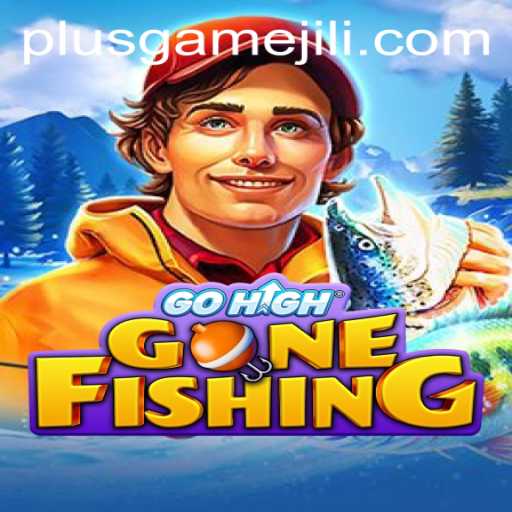 GoHighGoneFishing: The Ultimate PlusGame Experience