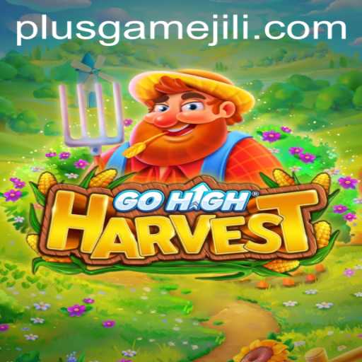 Exploring GoHighHarvest: A Thrilling Adventure in the PlusGame Universe