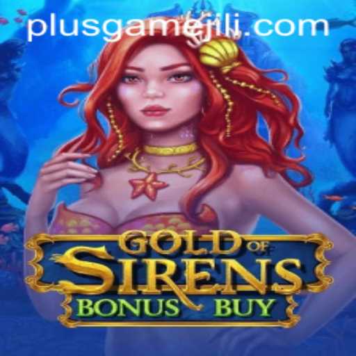 GoldofSirensBonusBuy: Dive into an Ocean of Adventure with PlusGame