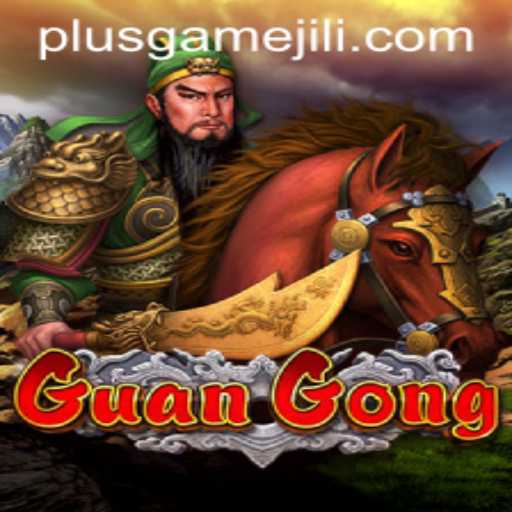 Explore the Epic World of GuanGong: A PlusGame Experience