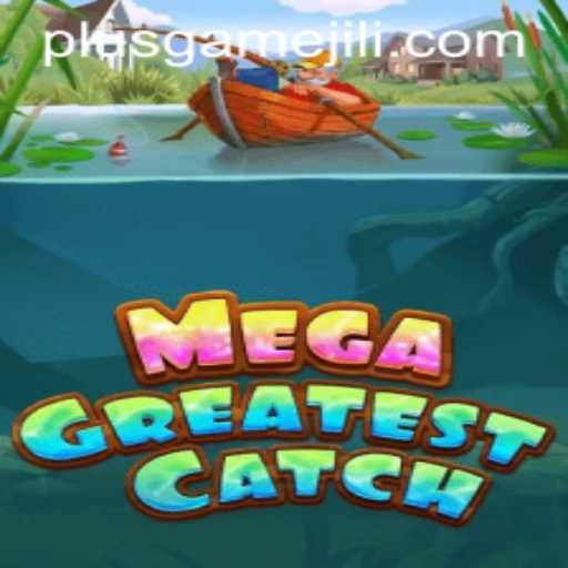 Discovering the Adventure of MegaGreatestCatch PlusGame
