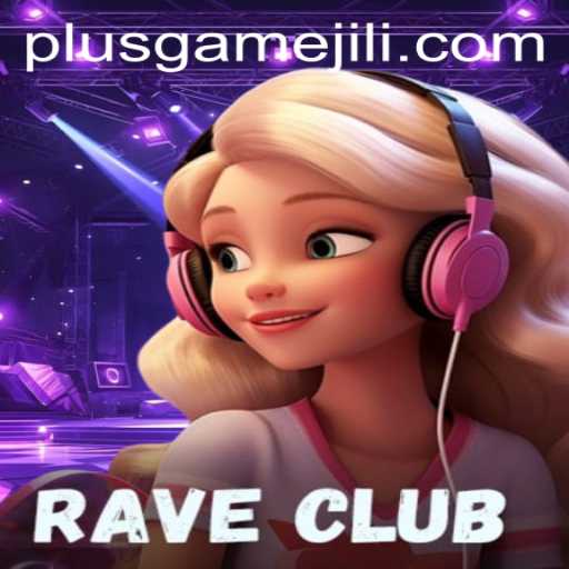 Exploring the Excitement of RaveClub: A Deep Dive into PlusGame's Latest Hit